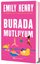 Burada Mutluyum