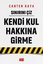 Sınırını Çiz - Kendi Kul Hakkına Girme