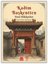 Kadim Başkentten Yeni Hikayeler - Yeni Pekin Edebiyatı 1. Sayı