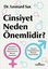 Cinsiyet Neden Önemlidir?