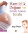 HamilelikDoğum ve Bebek Bakım Kitabı
