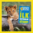 National Geographic Little Kids - İlk Hayvanlar Kitabım