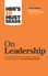 HBR's 10 Must Reads on Leadership (with featured article What Makes an Effective Executive by Pet