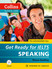 Collins Get Ready for IELTS Speaking (Paperback and CD) (Collins English for Exams)