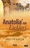 Anatolia'nın Etekleri - Anadolu Romanı