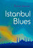 Istanbul Blues (İngilizce)