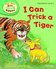 ORT Read With Biff, Chip and Kipper FIRST STORIES Level 3 I Can Trick a Tiger