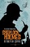 Sherlock Holmes - Bitmeyen Şüphe