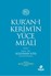 Kur'an-ı Kerim'in Yüce Meali