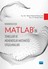 MATLAB'ın Temelleri ve Mühendislik Matematiği Uygulamaları