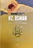 İslam Tarihi 3-Hz.Osman-HayatıŞahsiyetiDönemi