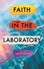 Faith in the Laboratory-İnanç Psikolojisi