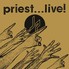 Priest... Live! (1981) 2LP Plak
