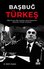Başbuğ Türkeş-1980 Öncesi Ülkü Ocakları Genel Başkanları Alparslan Türkeş'i Anlatıyor