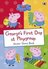 George's First Day at Playgroup: Sticker Book (Peppa Pig)