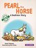 Pearl The Horse - A Bedtime Story