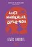 Alice Harikalar Diyarında - Çocuk Klasikleri - Kısaltılmış Metin