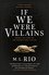 If We Were Villains If We Were Villains