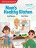 Mom's Healthy Kitchen - Susie and Fred's Adventures