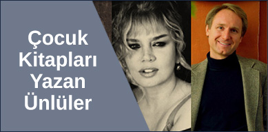 &Ccedil;ocuk Kitapları Yazan &Uuml;nl&uuml;ler