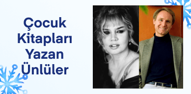 &Ccedil;ocuk Kitapları Yazan &Uuml;nl&uuml;ler