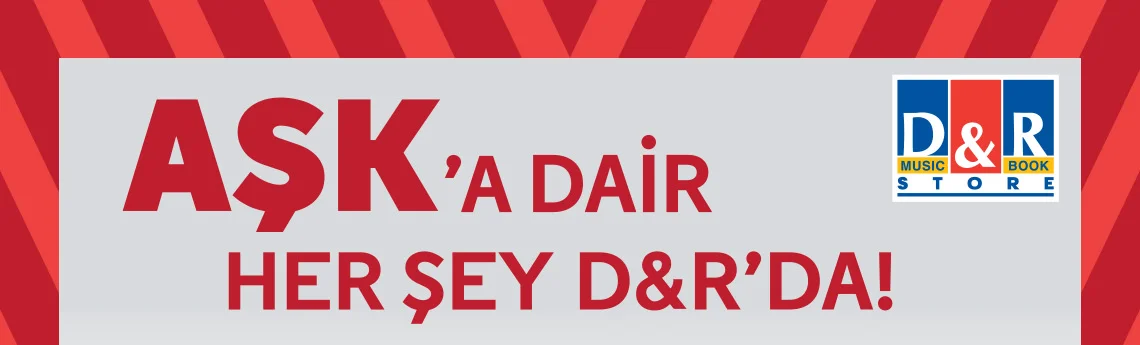 Aşk'a Dair Her Şey D&R'da